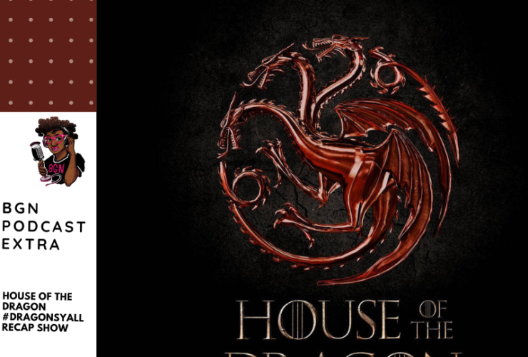 #DragonsYall Recap Podcast S2 Ep 7 – “The Red Sowing” – Black Girl Nerds