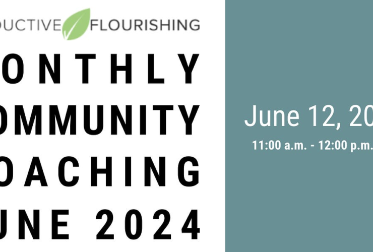 Join us for the Monthly Community Coaching Call on June 12, 2024, 11am PDT