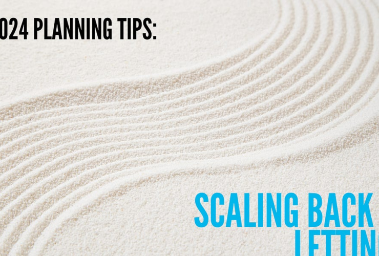 Scaling Back and Letting Go