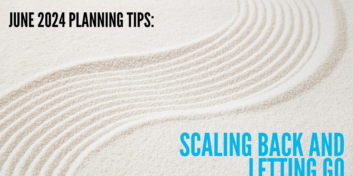 Scaling Back and Letting Go