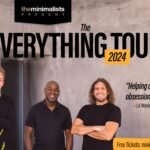 The Everything Tour 2024 - The Minimalists