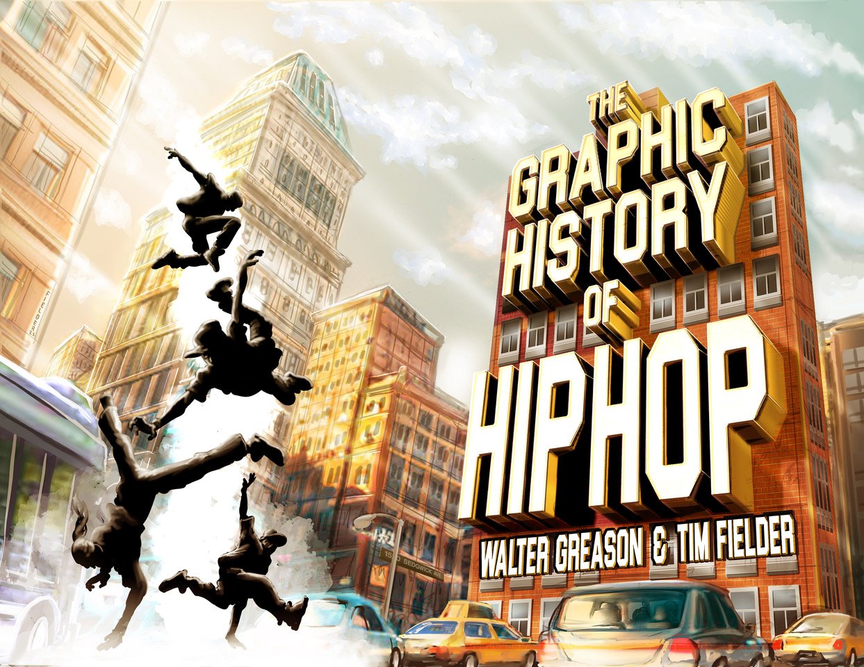 Comic Book Creators Tim Fielder and Walter Greason on the History of Hip Hop – Black Girl Nerds